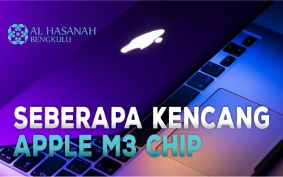 Apple M3 Chip, Seberapa Kencang?