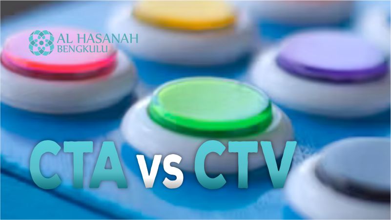 CTA vs CTV. Digital Marketer & Netizen Wajib Tahu